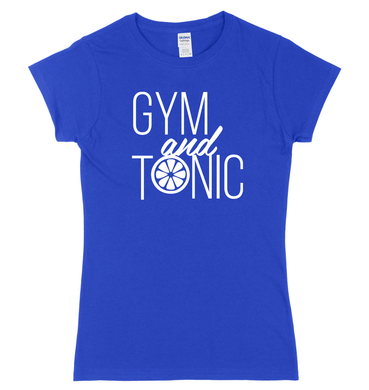 Gym And Tonic Womens Ladies Slim Fit T-Shirt