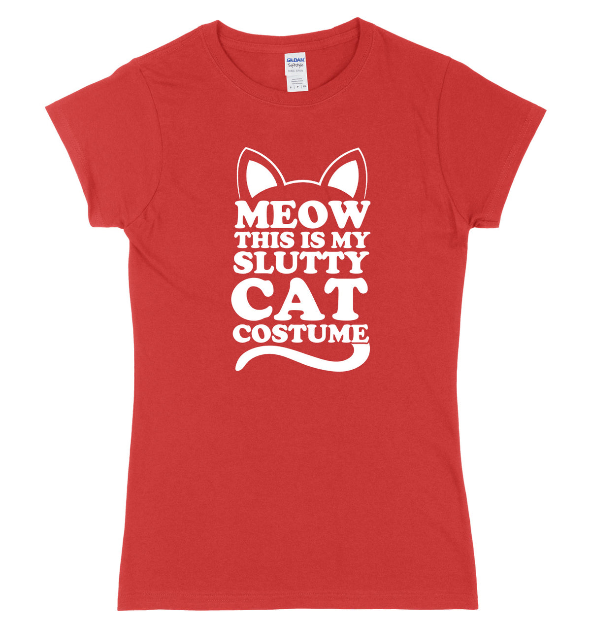 Meow This Is My Slutty Cat Costume Womens Ladies Slim Fit Halloween T-Shirt
