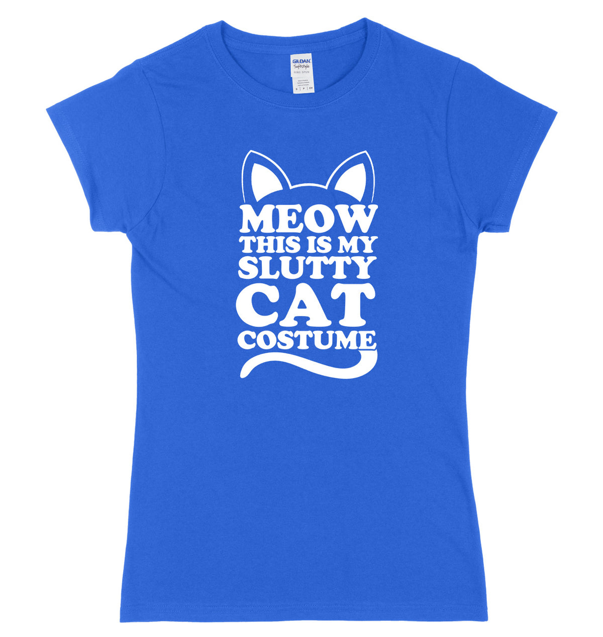 Meow This Is My Slutty Cat Costume Womens Ladies Slim Fit Halloween T-Shirt