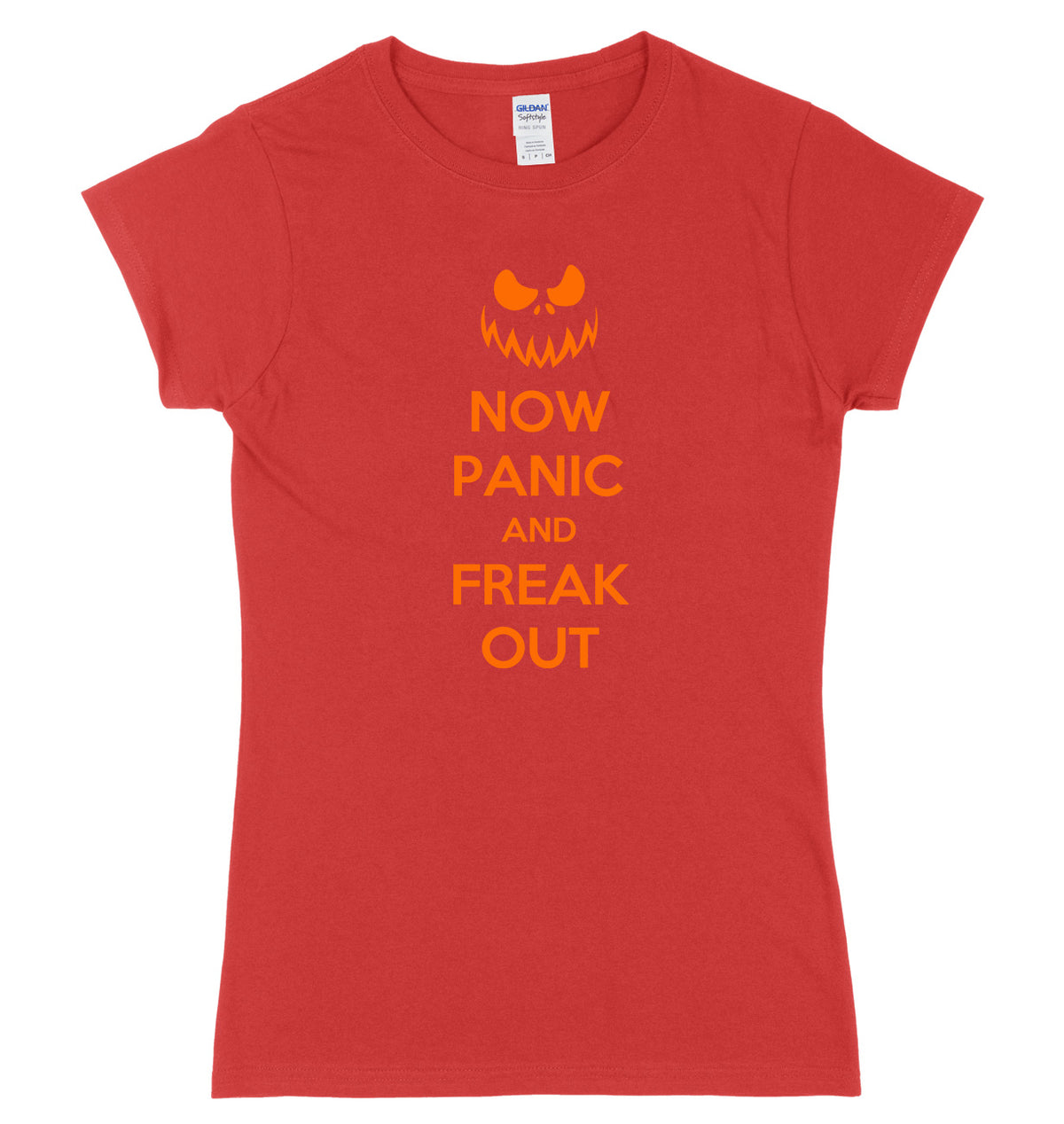 Now Panic And Freak Out Womens Ladies Slim Fit Halloween T-Shirt