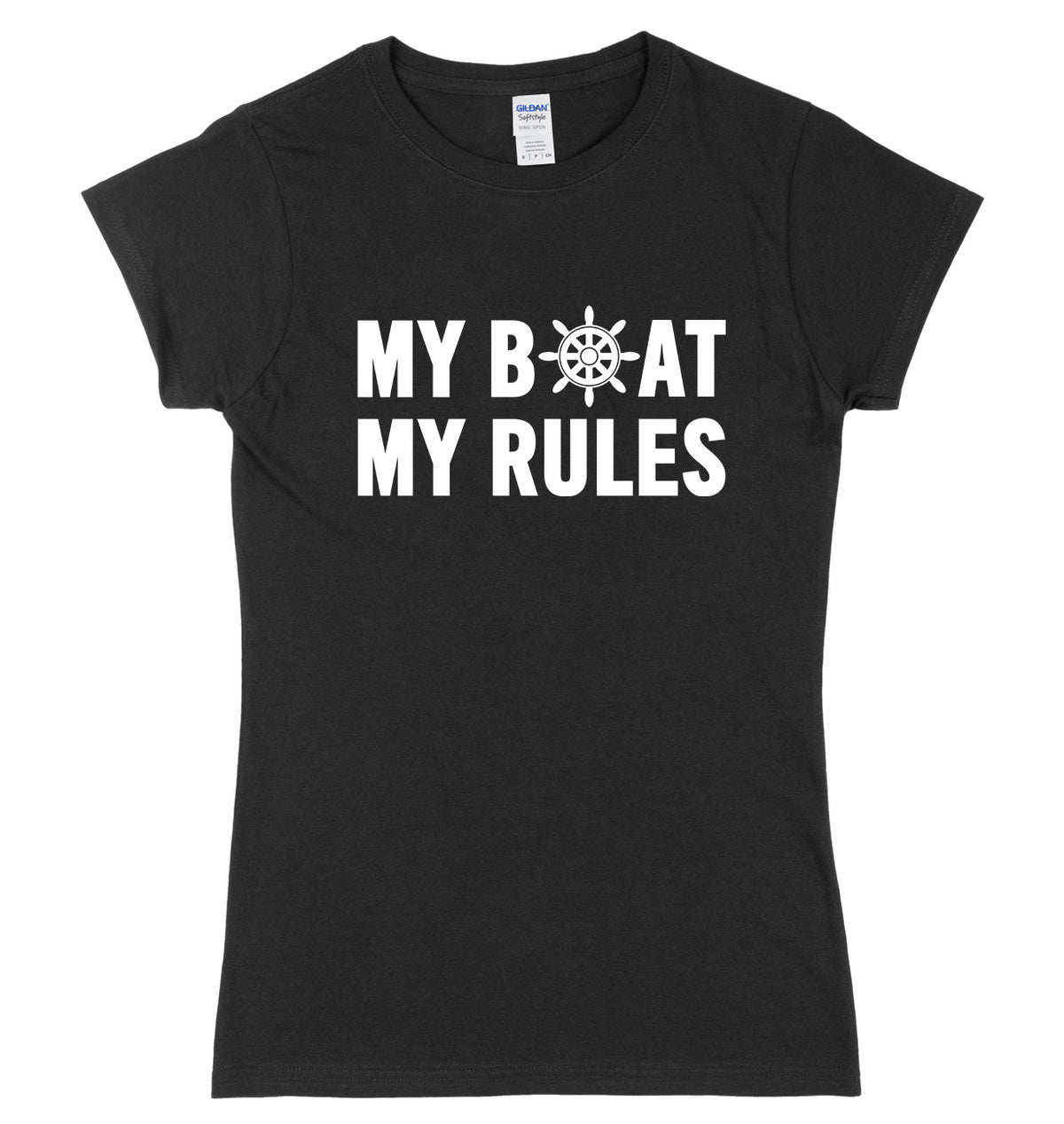My Boat My Rules Womens Ladies Slim Fit T-Shirt