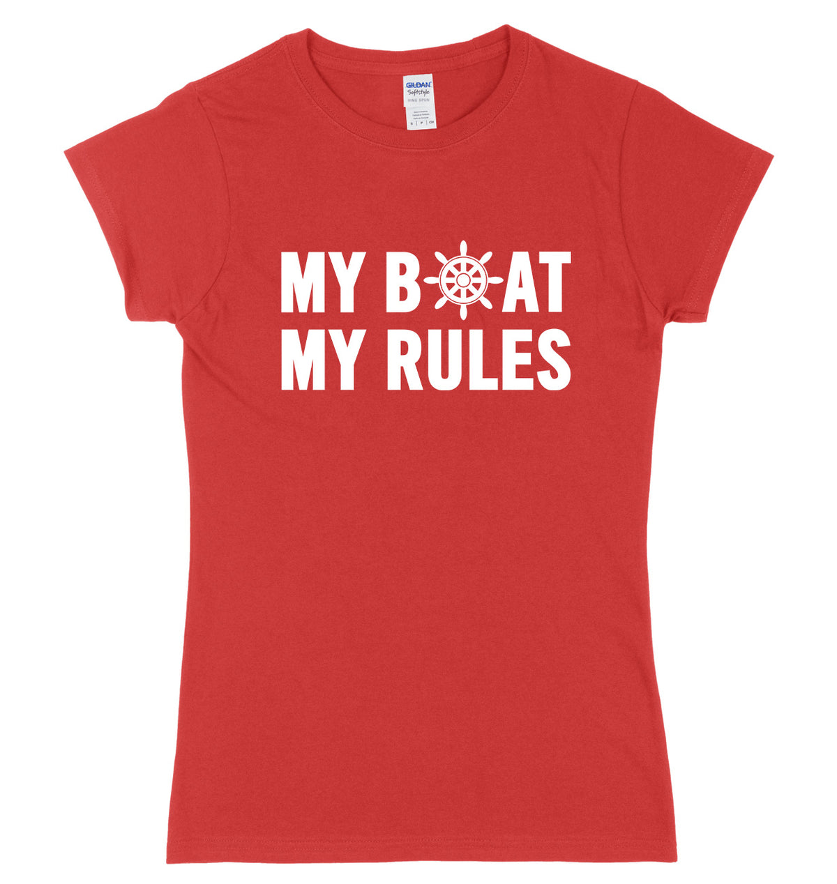 My Boat My Rules Womens Ladies Slim Fit T-Shirt