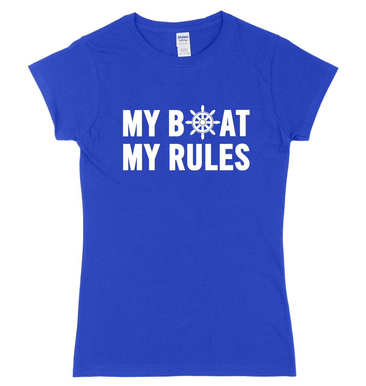 My Boat My Rules Womens Ladies Slim Fit T-Shirt