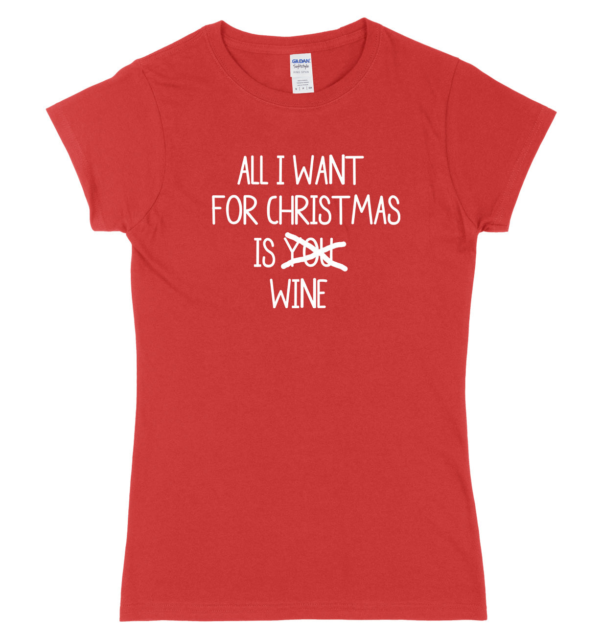 All I Want For Christmas Is Wine Womens Ladies Slim Fit Funny Christmas T-Shirt