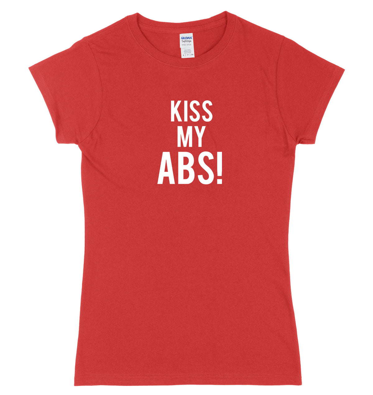 Kiss My Abs! Womens Ladies Slim Fit T-Shirt