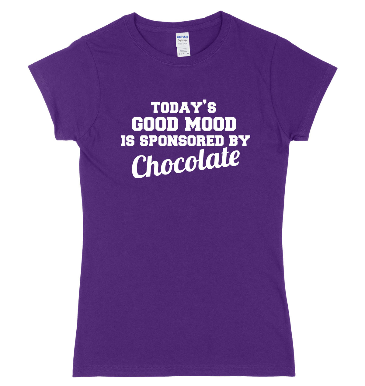 Today&#39;s Good Mood Is Sponsored By Chocolate Womens Ladies Slim Fit T-Shirt