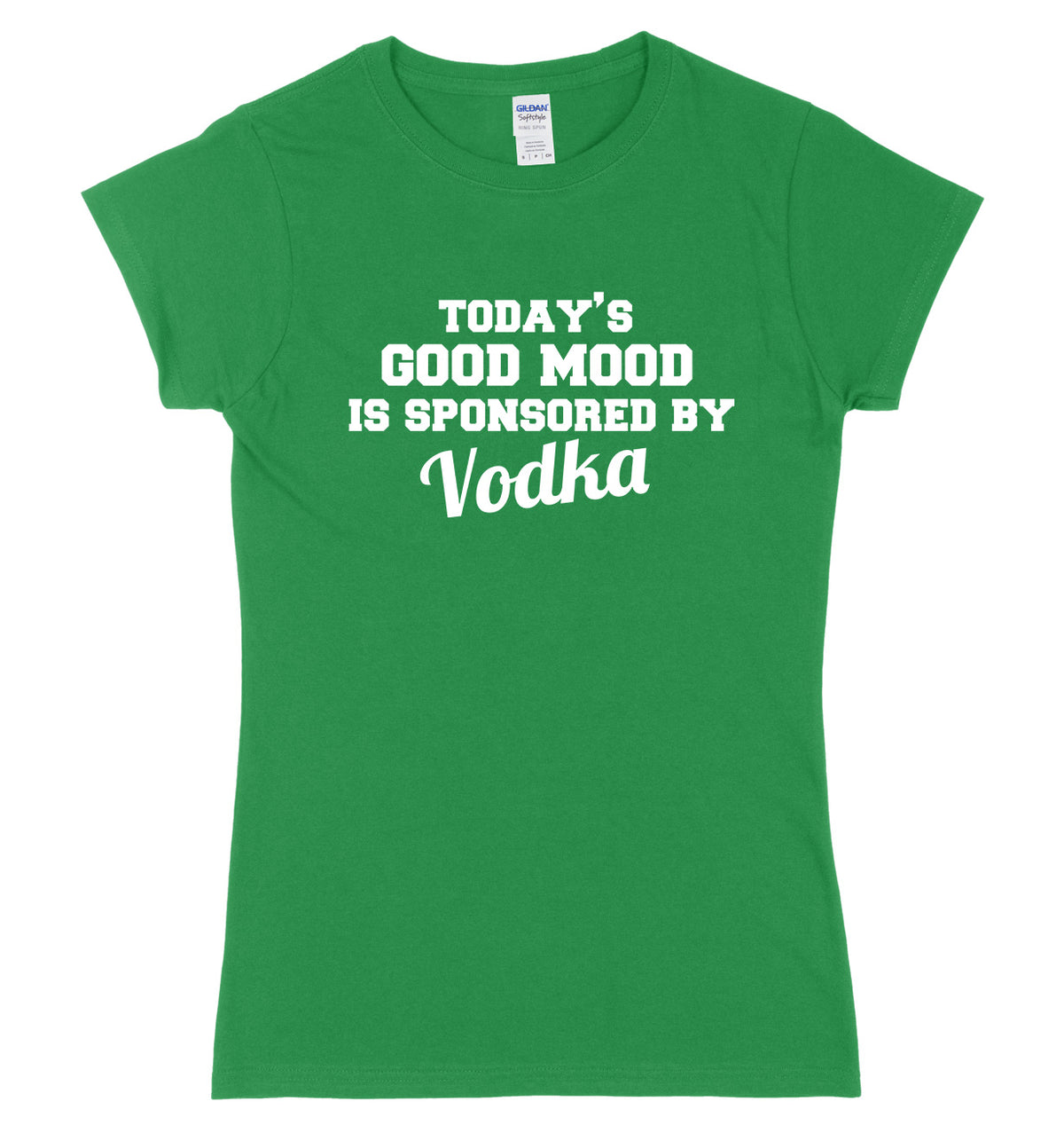 Today&#39;s Good Mood Is Sponsored By Vodka Womens Ladies Slim Fit T-Shirt