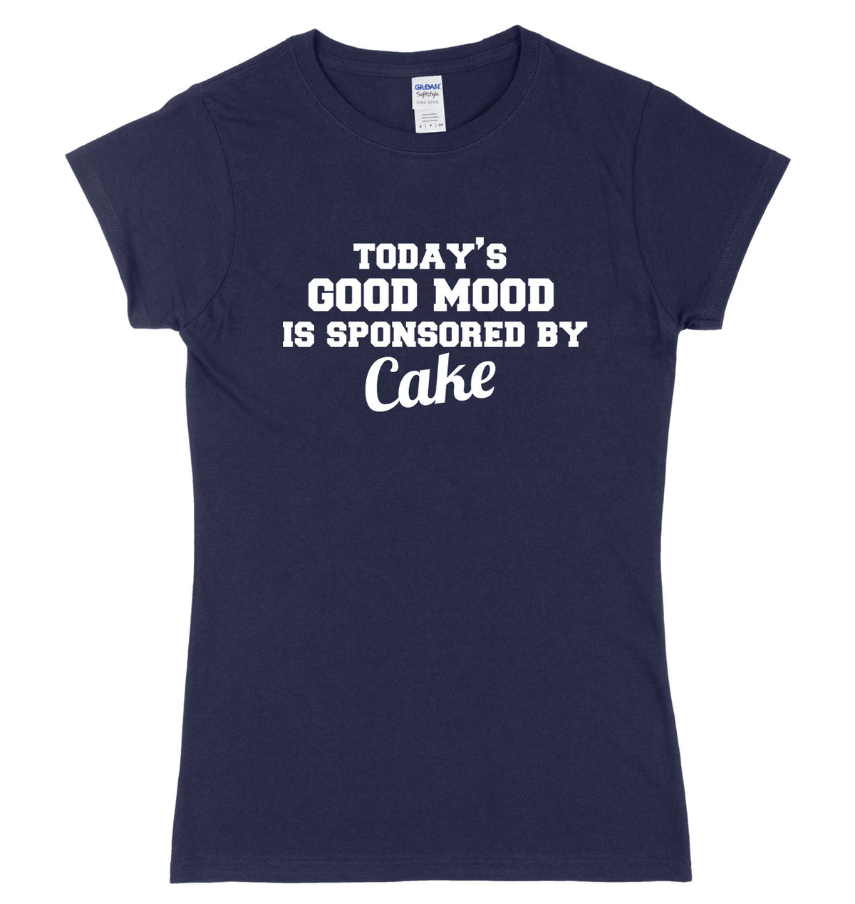Today&#39;s Good Mood Is Sponsored By Cake Womens Ladies Slim Fit T-Shirt