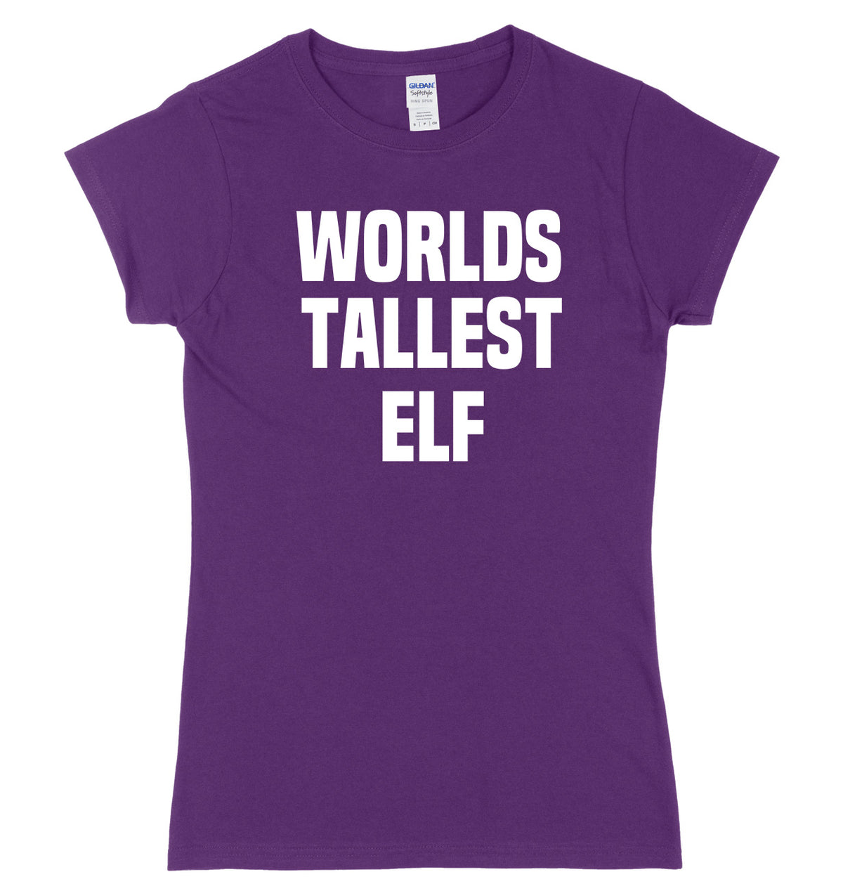 Worlds Tallest Elf Womens Ladies Slim Fit Christmas T-Shirt