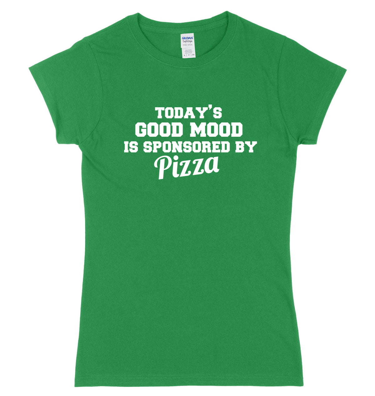 Today&#39;s Good Mood Is Sponsored By Pizza Womens Ladies Slim Fit T-Shirt