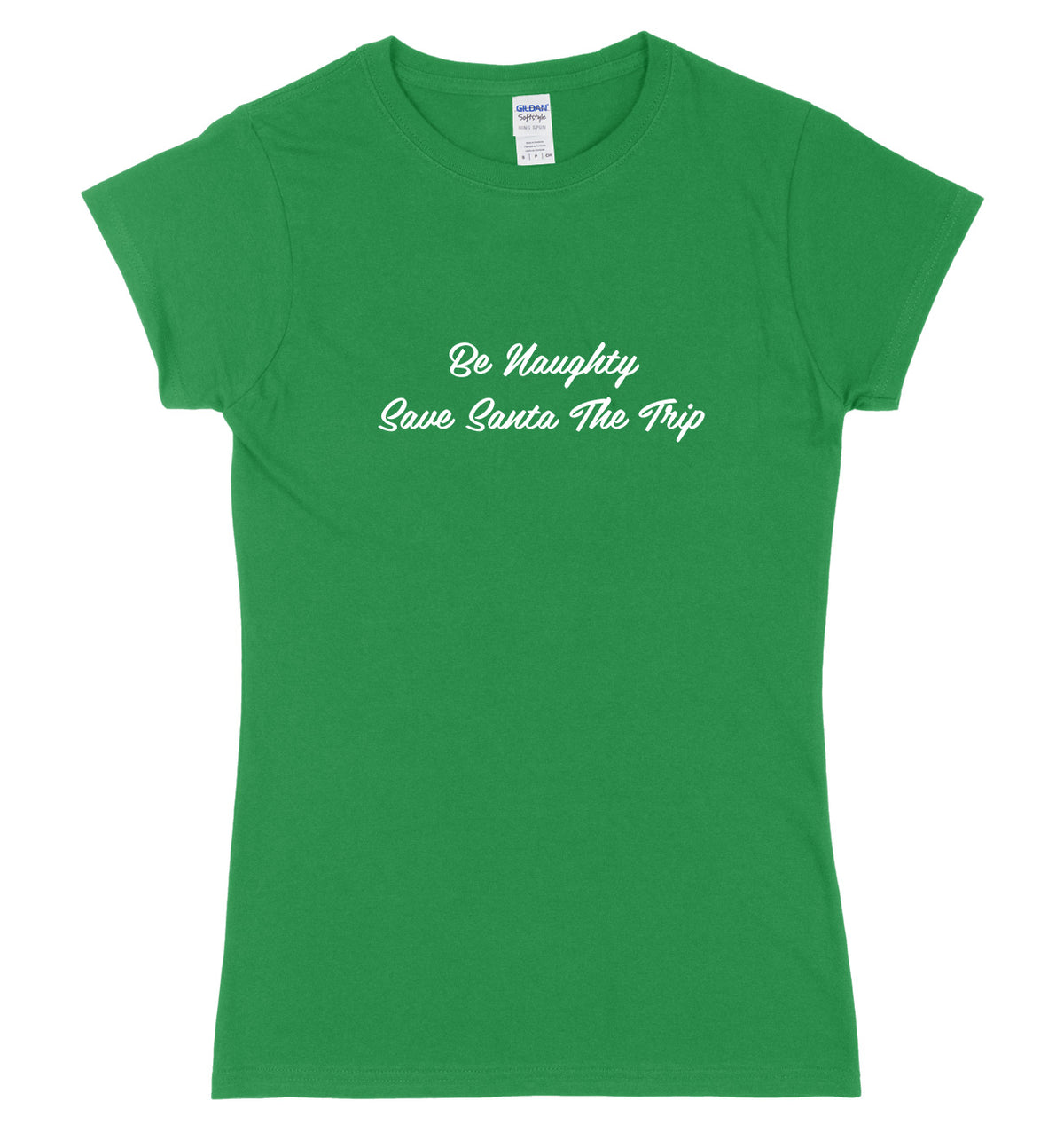 Be Naughty Save Santa The Trip Womens Ladies Slim Fit Christmas T-Shirt