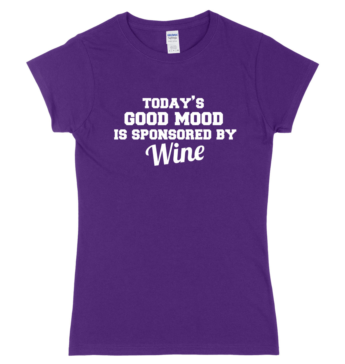 Today&#39;s Good Mood Is Sponsored By Wine Womens Ladies Slim Fit T-Shirt