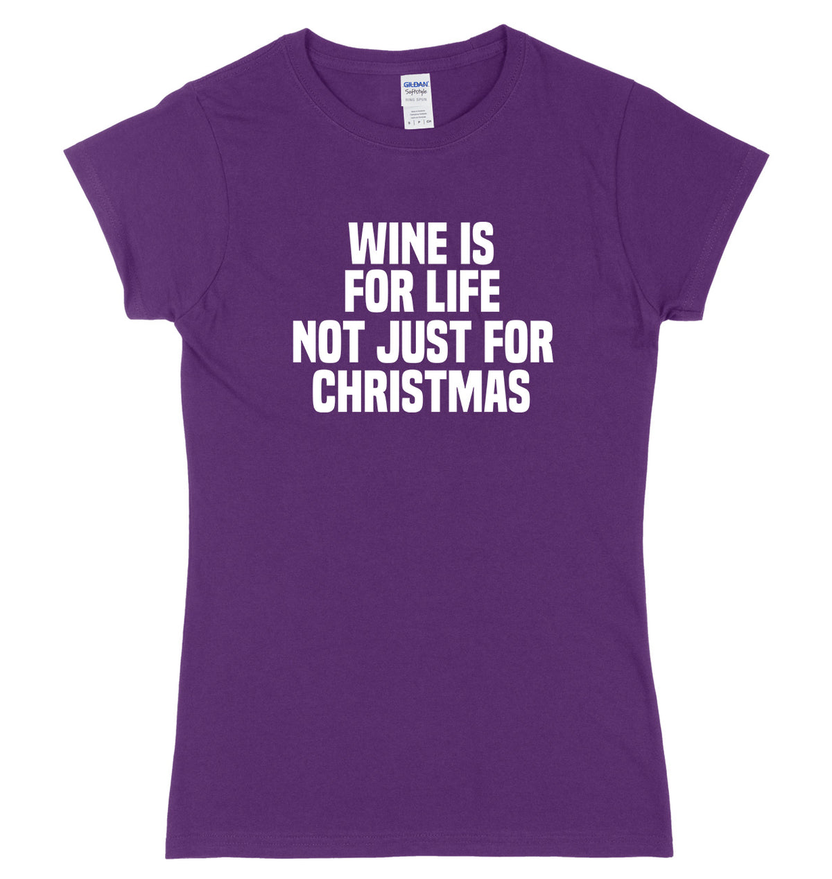 Wine Is For Life Not Just For Christmas Womens Ladies Slim Fit Christmas T-Shirt