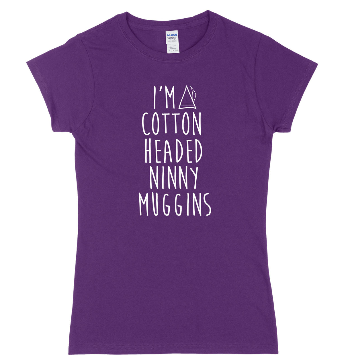 I&#39;m A Cotton Headed Ninny Muggins Womens Ladies Slim Fit Christmas T-Shirt