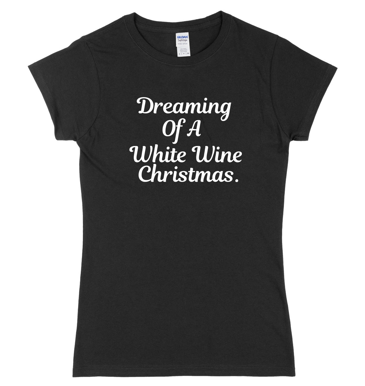 Dreaming Of A White Wine Christmas Womens Ladies Slim Fit Christmas T-Shirt
