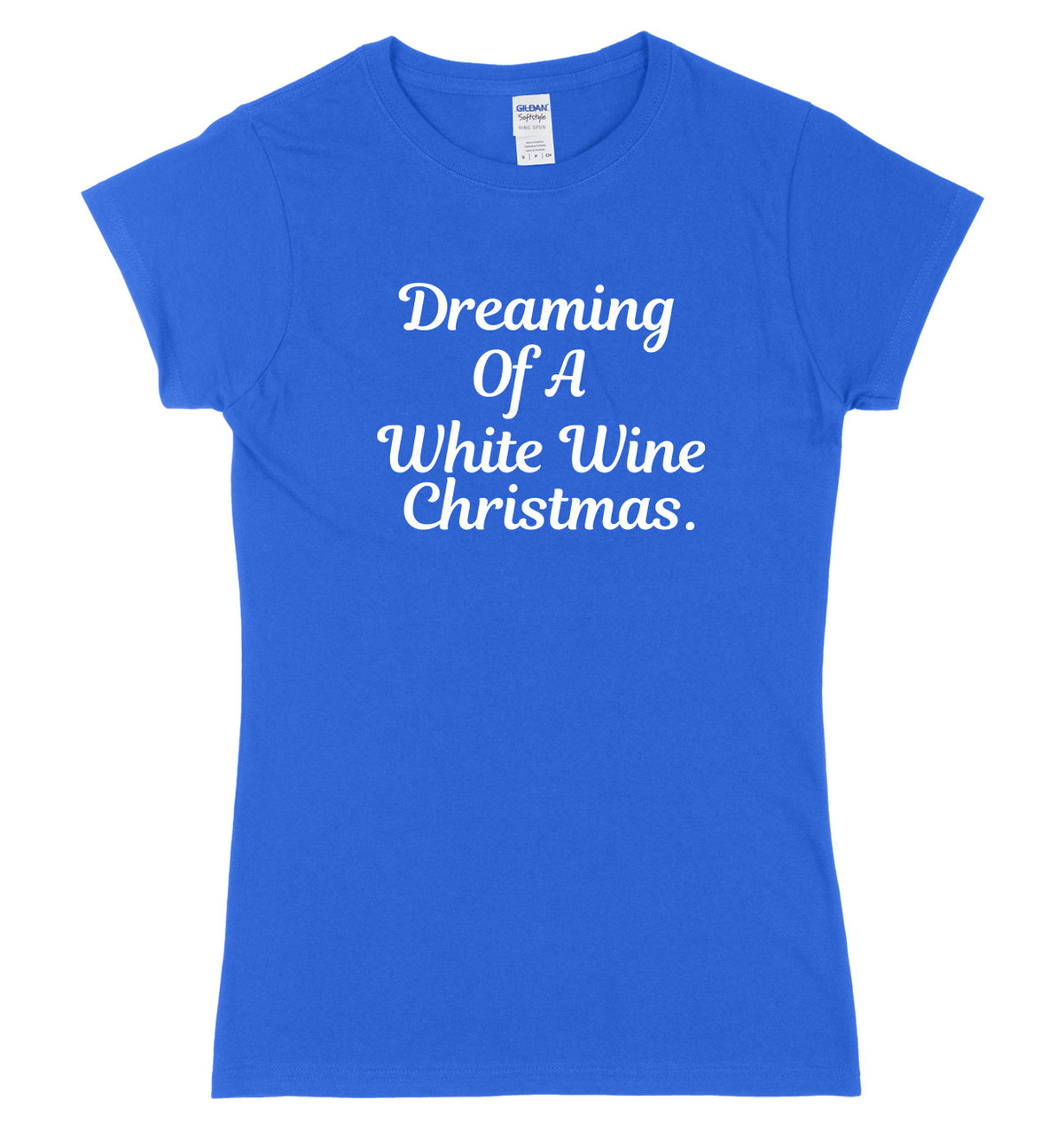 Dreaming Of A White Wine Christmas Womens Ladies Slim Fit Christmas T-Shirt