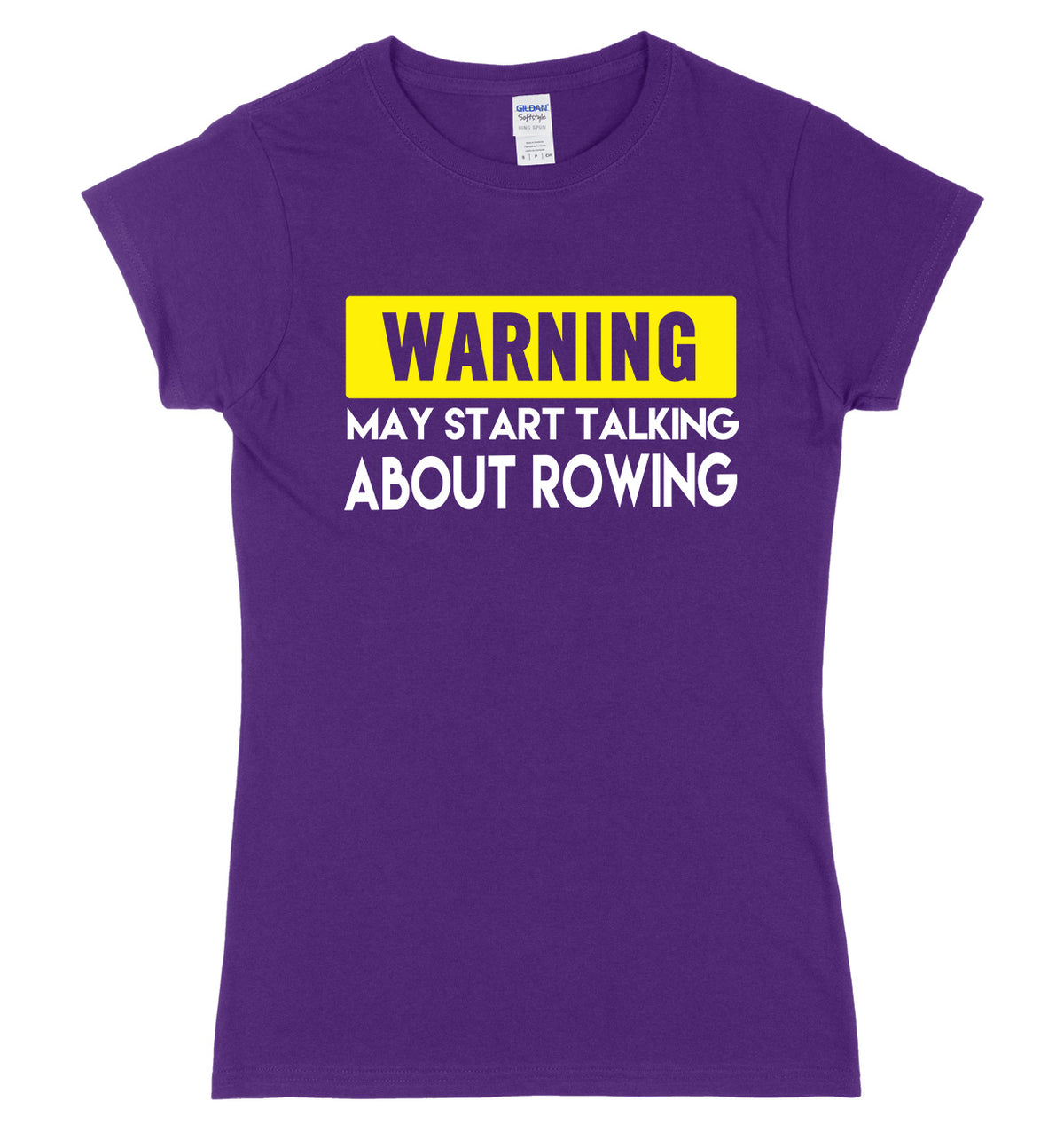 WARNING MAY START TALKING ABOUT ROWING FUNNY WOMENS LADIES SLIM FIT  T-SHIRT