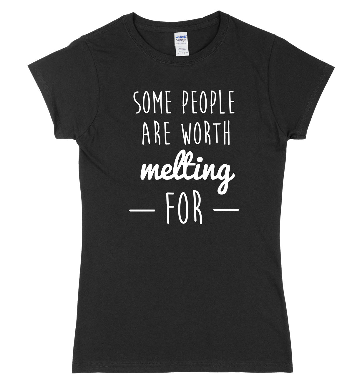 Some People Are Worth Melting For Womens Ladies Slim Fit Christmas T-Shirt