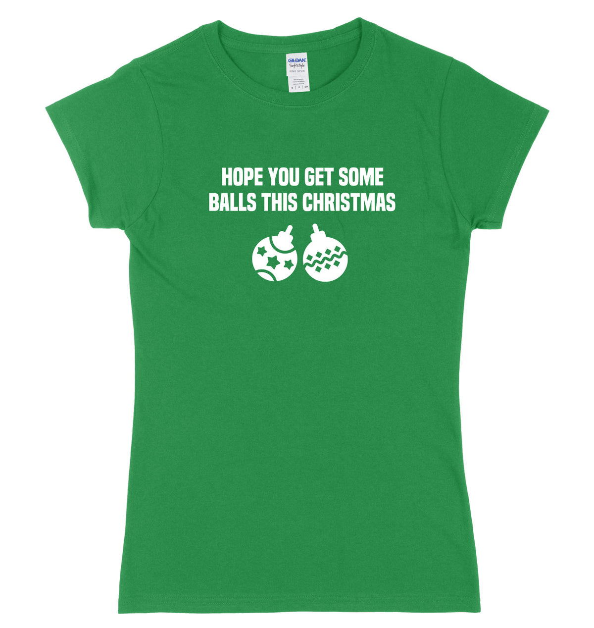 Hope You Get Some Balls This Christmas Womens Ladies Slim Fit Christmas T-Shirt