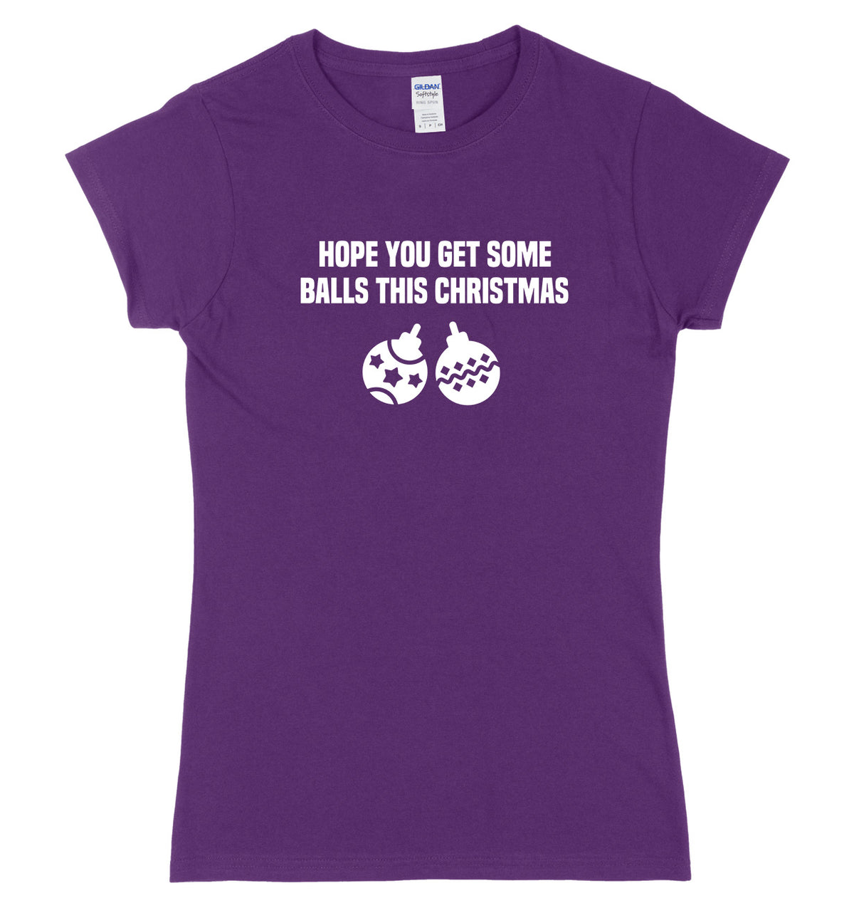 Hope You Get Some Balls This Christmas Womens Ladies Slim Fit Christmas T-Shirt